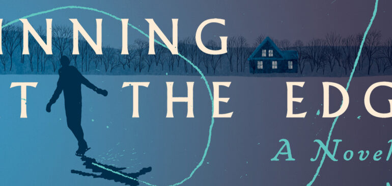 Spinning at the Edges, Coming May 12, 2026